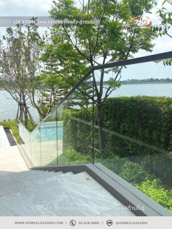 ราวบันไดกระจก Lake Legend กิ่งแก้ว ริมสระว่ายน้ำ - Home Glass ราวบันไดกระจก Lake Legend กิ่งแก้ว ริมสระว่ายน้ำ - Home Glass